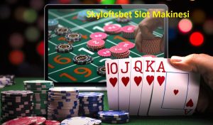 Skyloftsbet Slot Makinesi